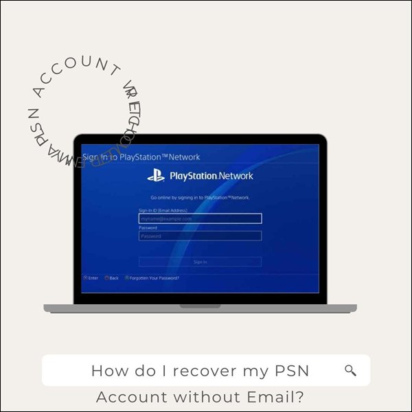recover psn account without email
