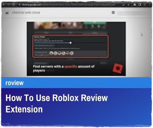 Review - How To Use Roblox Review Extension
