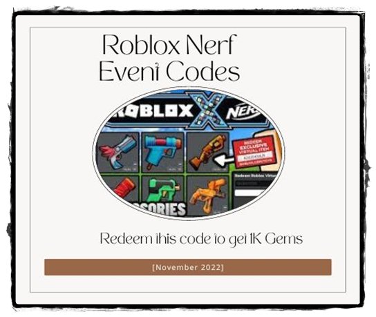 Roblox Nerf Event Codes September 2023