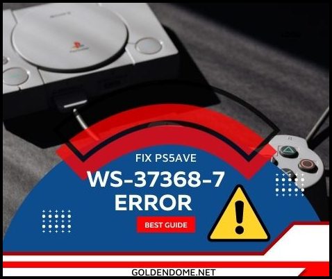 Fix PS5 WS-37368-7 Error