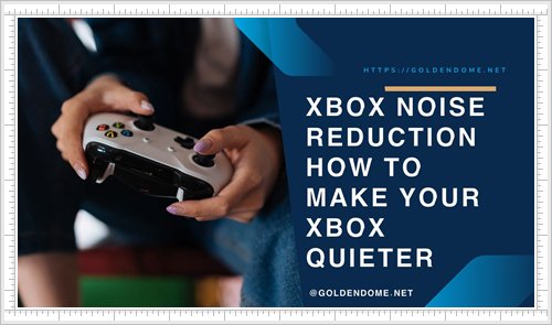 how to make xbox quieter