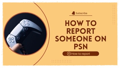 how to report someone on psn