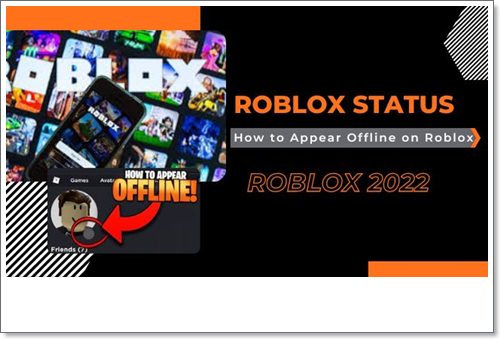 Roblox Status How to Appear Offline on Roblox